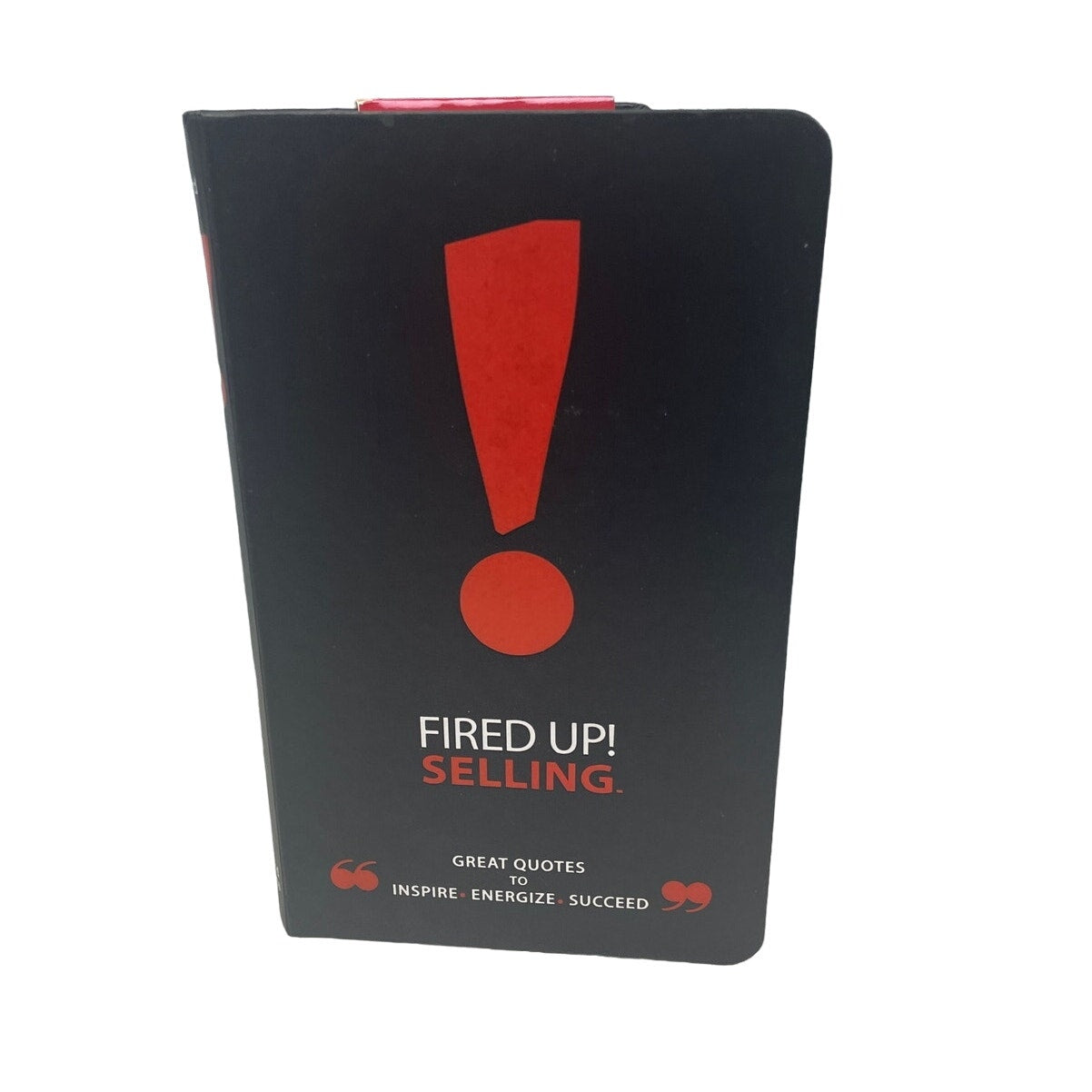 New 2017 Fired Up Selling Great Quotes to Inspire Energize Succeed Hardback Book