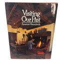 Vintage 1986 Visiting Our Past America's Historylands Coffee Table Book