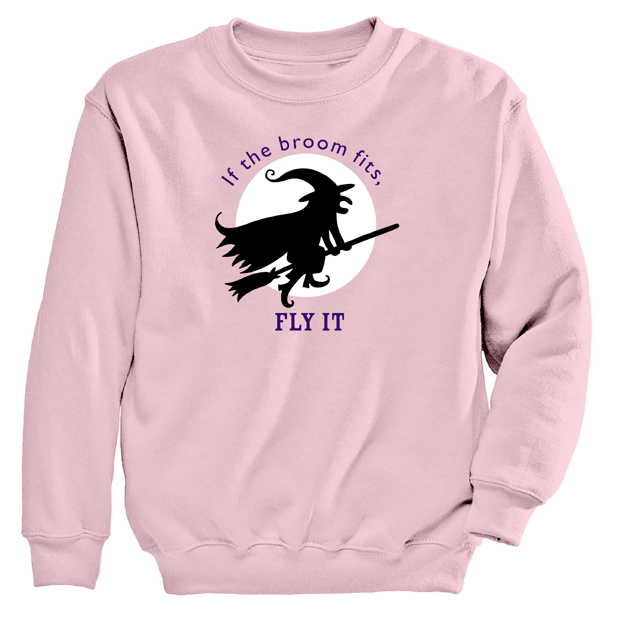 If The Broom Fits Crewneck Sweatshirt