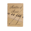 Vintage 1948 Masters of Music Hardback Book by Arvid C. Anderson (Author)