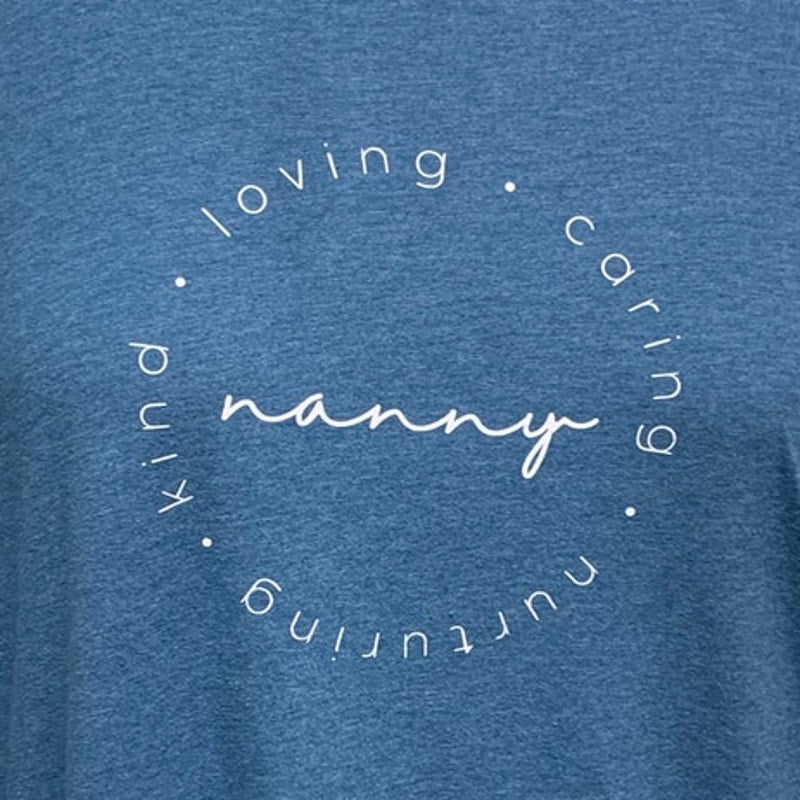 Bella Womens 3XL Loving Caring Kind Nanny Short Sleeve Crew Neck Tee Shirt
