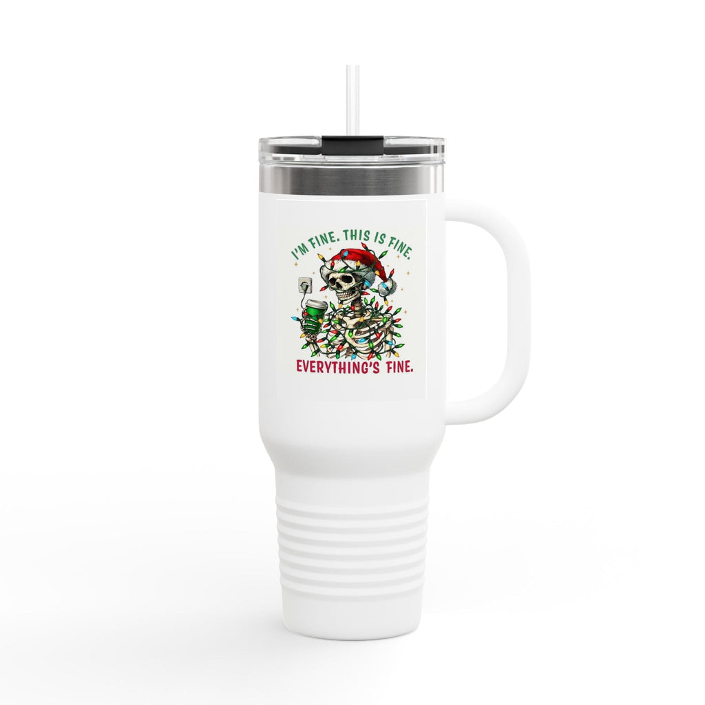 40oz Insulated Travel Mug — 'I'm Fine, This Is Fine' Holiday Skeleton Design