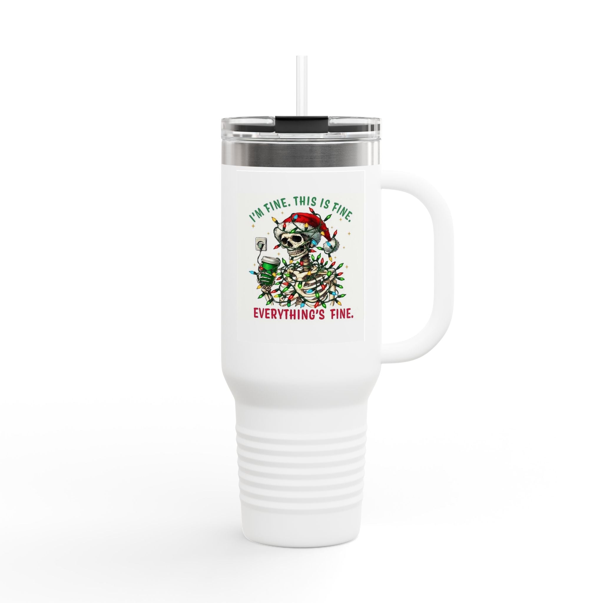 40oz Insulated Travel Mug — 'I'm Fine, This Is Fine' Holiday Skeleton Design