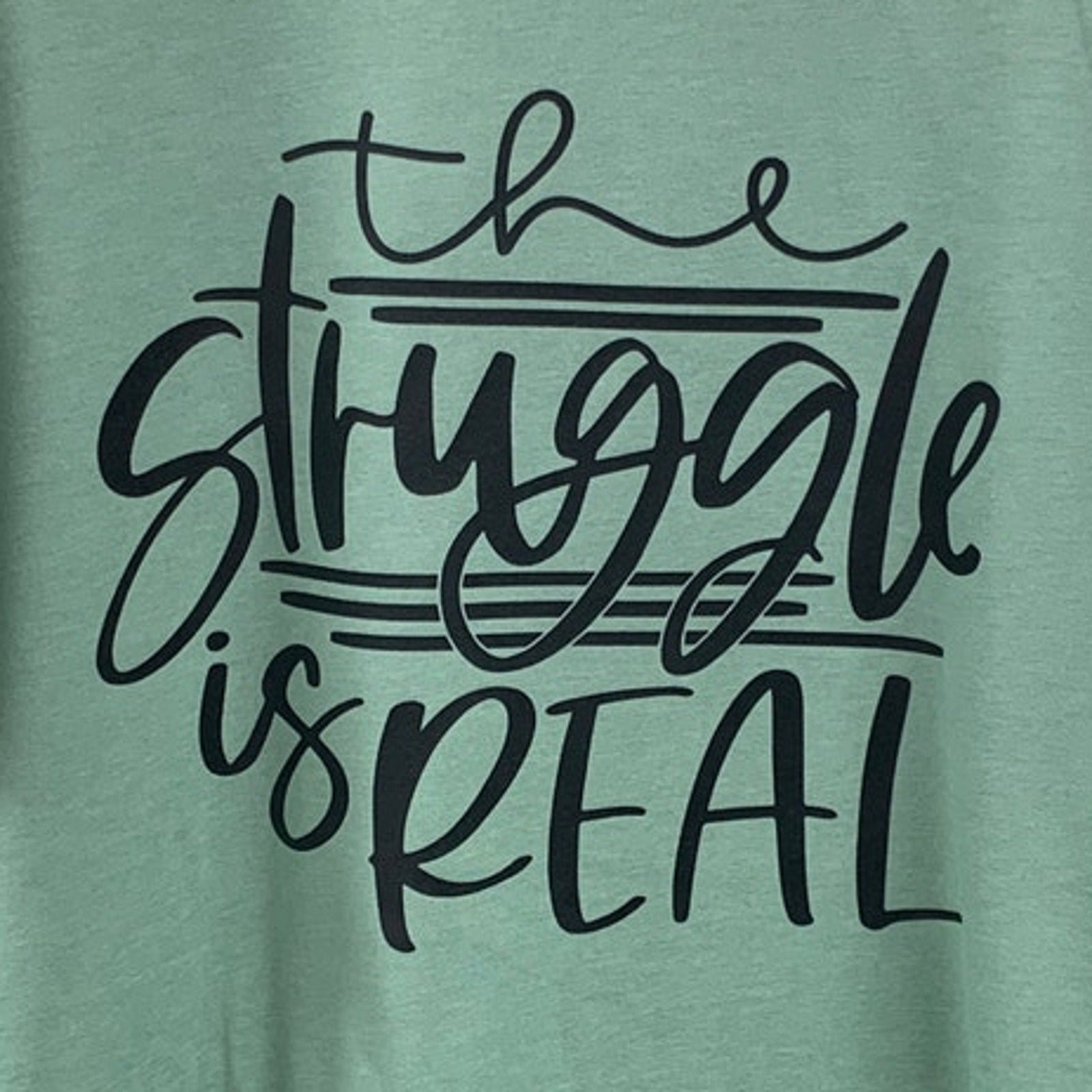 New Hand Printed Womens 4XL The Struggle Is Real Short Sleeve PolyCotton T-Shirt