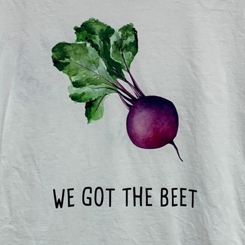 New Hand Printed Adult Large We Got The Beet Veggie Short Sleeve Tee Shirt