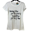 New Hand Printed Womens Medium White PolyCotton Living the Prayer Tee Shirt