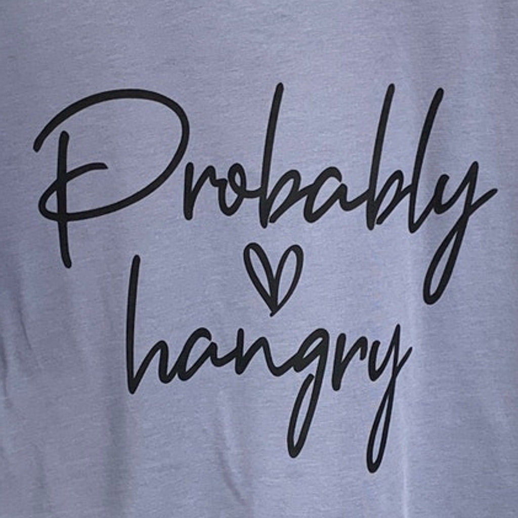 New Hand Printed Womens 4XL Probably Hangry Heart Short Sleeve Tee Shirt
