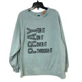 Upcycled Hand Printed Womens Large Pray For It Over It Through It Sweatshirt