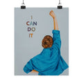 "I Can Do It" Motivational Wall Art – Inspirational Quote Poster – 8x10 Matte Print