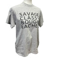 Savage Classy Bougie Rachet Womens Medium PolyCotton Short Sleeve Crew Neck Tee